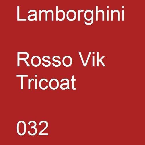 Lamborghini, Rosso Vik Tricoat, 032.